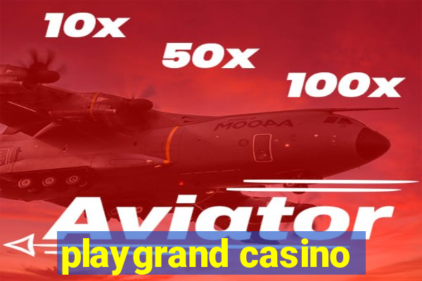 playgrand casino