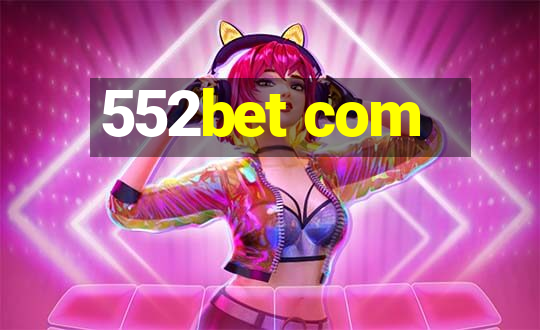 552bet com