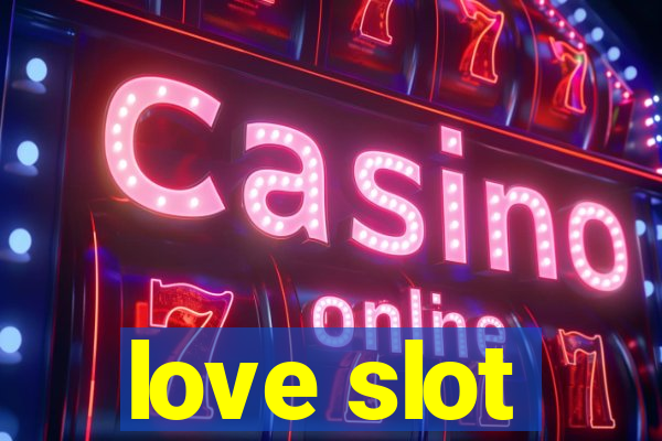 love slot