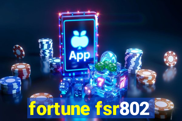 fortune fsr802