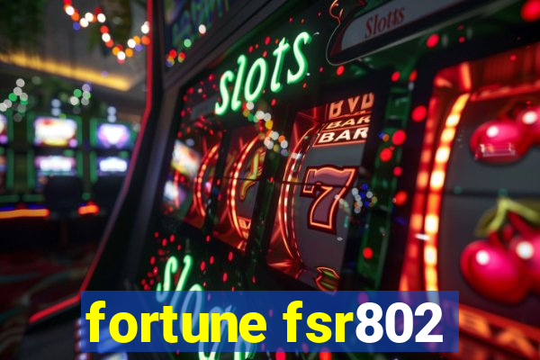 fortune fsr802