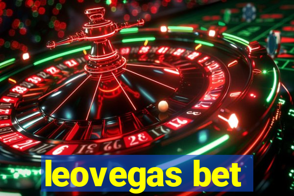 leovegas bet