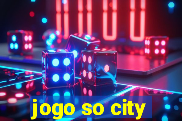 jogo so city