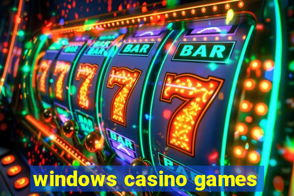 windows casino games