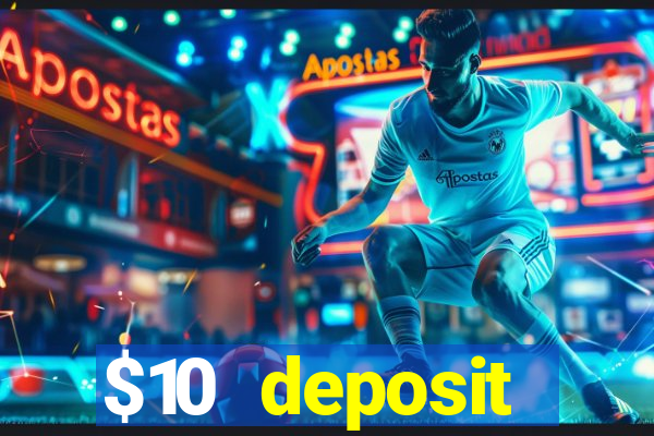 $10 deposit australian casino