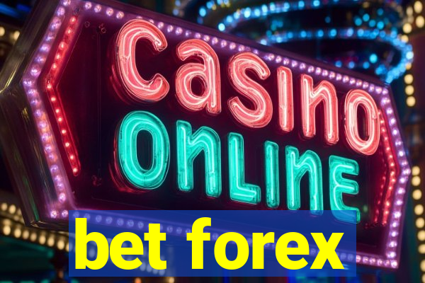 bet forex