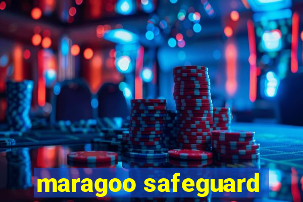 maragoo safeguard