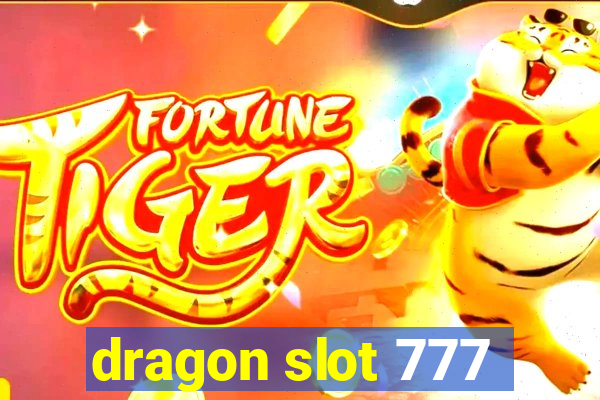 dragon slot 777