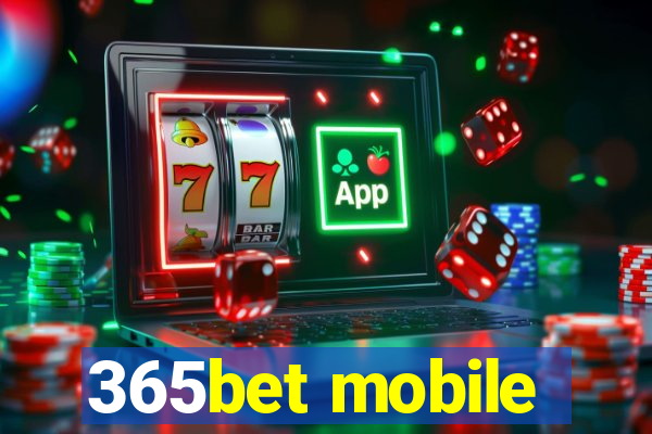 365bet mobile