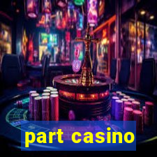 part casino