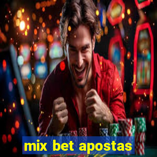 mix bet apostas