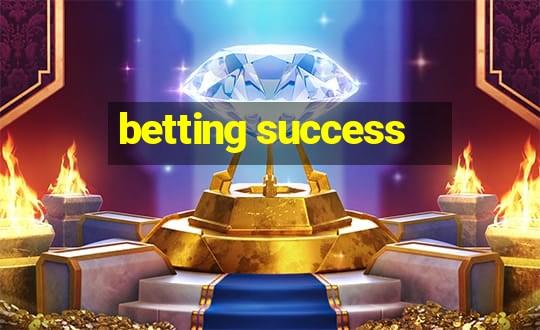 betting success