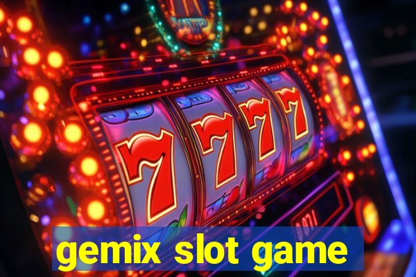 gemix slot game