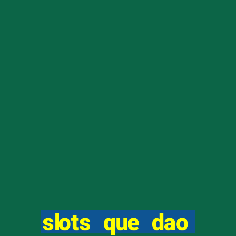 slots que dao bonus gratis