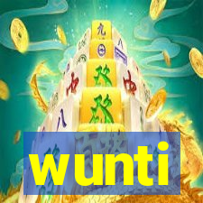 wunti