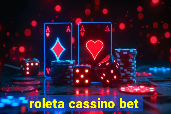 roleta cassino bet