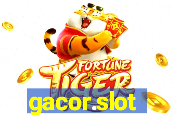 gacor.slot