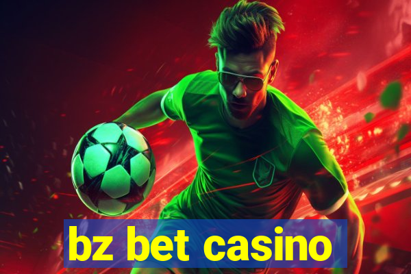 bz bet casino