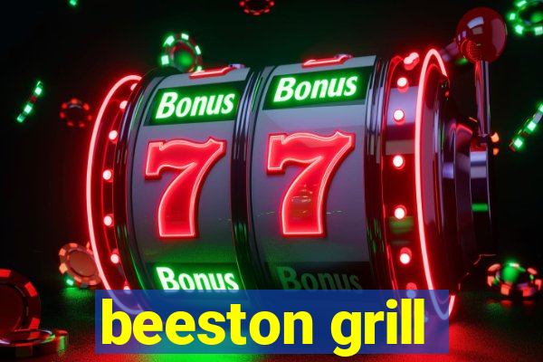 beeston grill