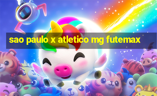 sao paulo x atletico mg futemax