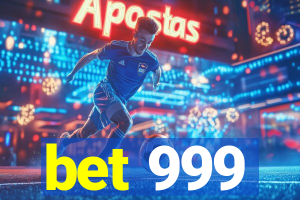 bet 999