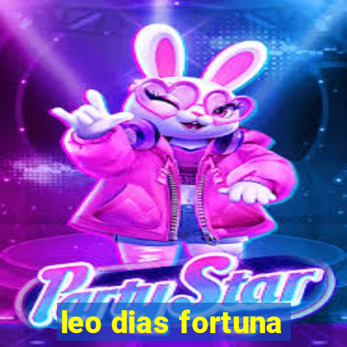 leo dias fortuna