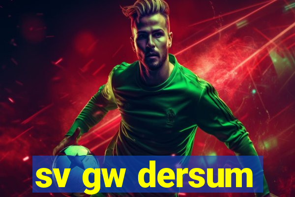 sv gw dersum