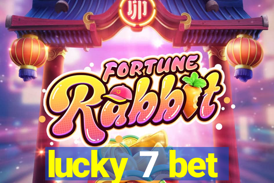 lucky 7 bet