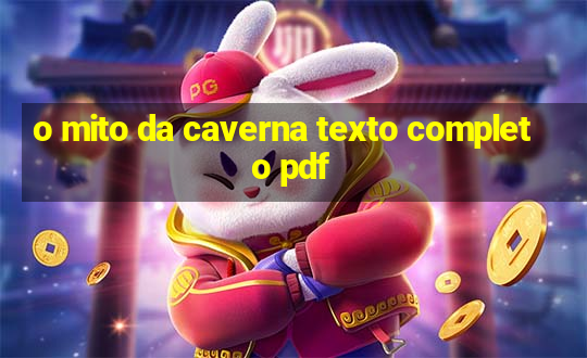 o mito da caverna texto completo pdf