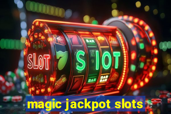 magic jackpot slots