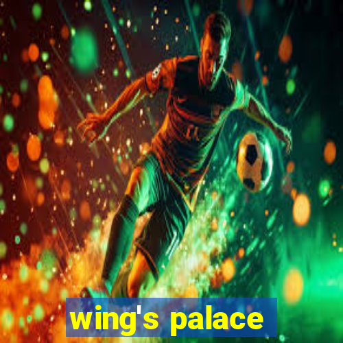 wing′s palace