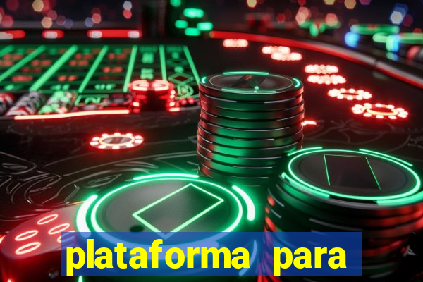 plataforma para jogar de gra?a fortune tiger