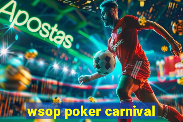 wsop poker carnival