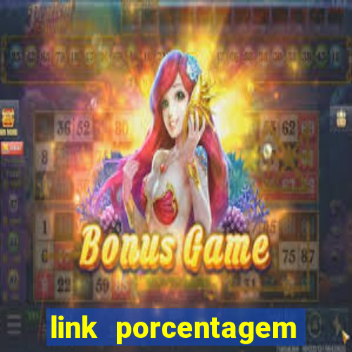 link porcentagem dos slots pg