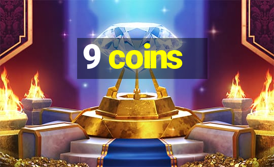 9 coins