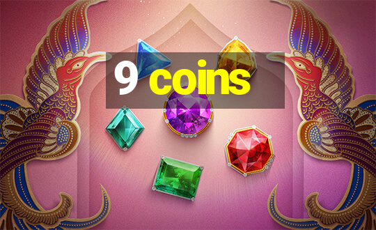 9 coins