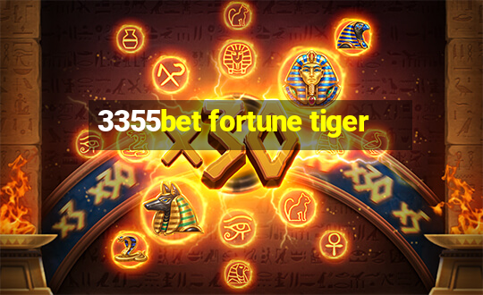 3355bet fortune tiger