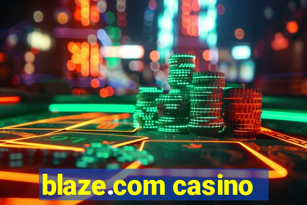 blaze.com casino