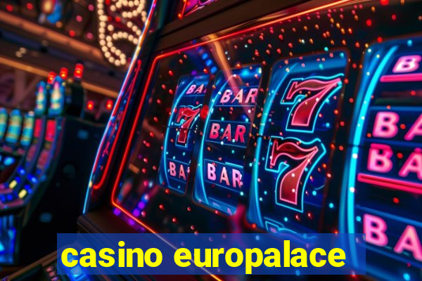 casino europalace