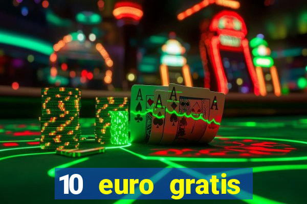 10 euro gratis slottica casino ohne einzahlung