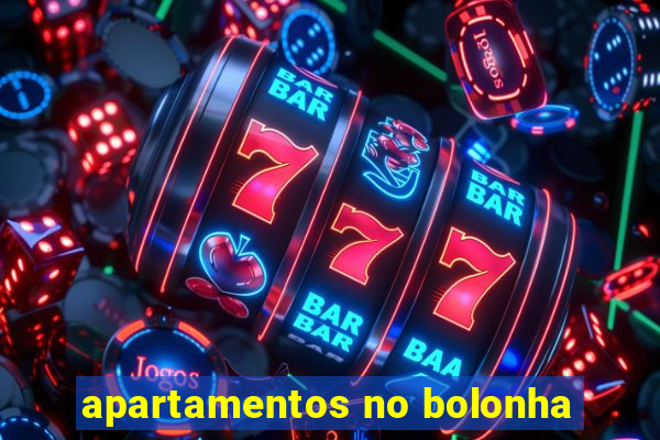 apartamentos no bolonha