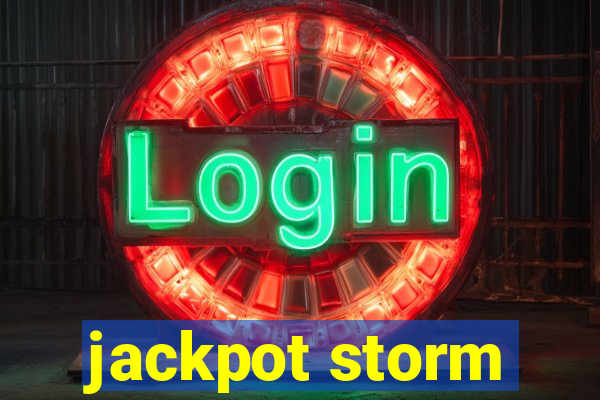 jackpot storm