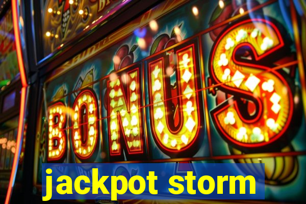 jackpot storm