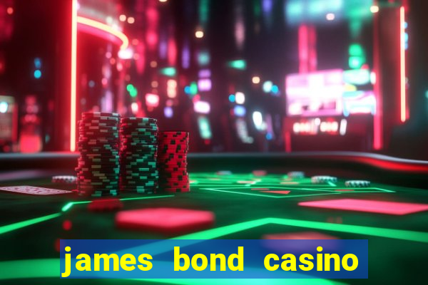 james bond casino royale movie