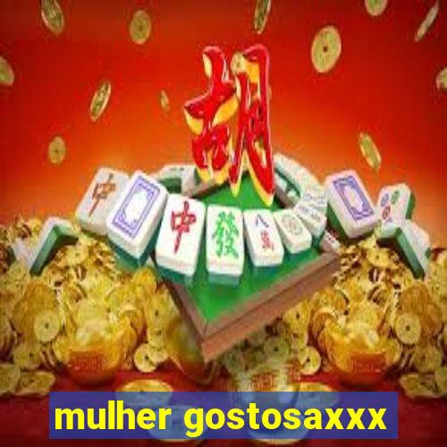 mulher gostosaxxx