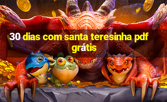 30 dias com santa teresinha pdf grátis