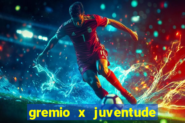 gremio x juventude ao vivo