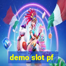 demo slot pf