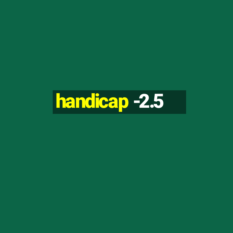 handicap -2.5