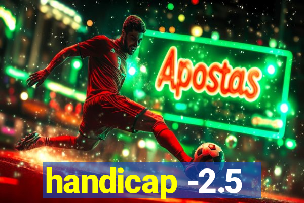 handicap -2.5